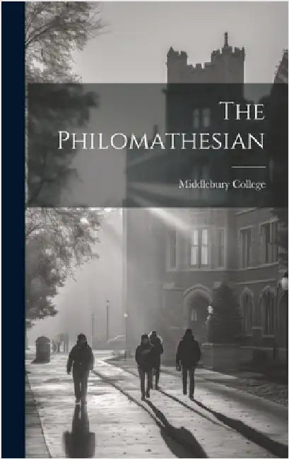 The Philomathesian by College, Middlebury