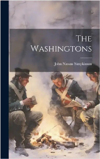 The Washingtons by Simpkinson, John Nassau