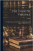 The Code Of Virginia: With The Declaration Of Independence And Constitution Of The United States by Virginia