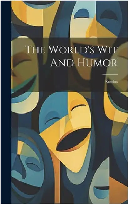 The World's Wit And Humor: Russian by Anonymous