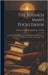 The Business Man's Pocketbook: A Handbook Of Reference For Business Men, Office Workers, Bookkeepers, Clerks, Stenographers, Etc by Schools, International Correspondence
