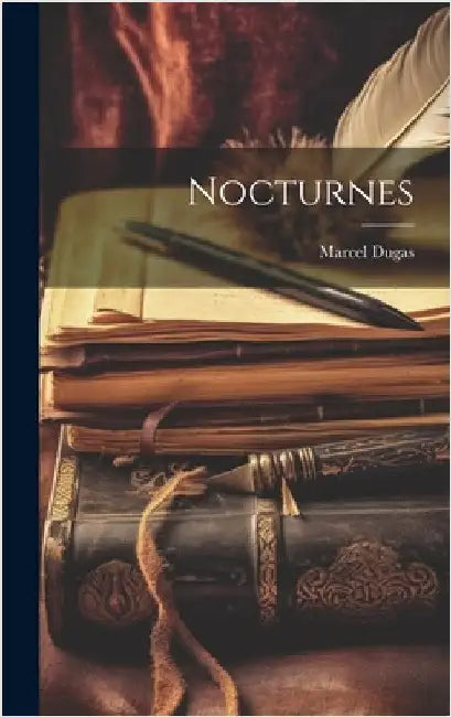 Nocturnes by Dugas, Marcel