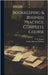 Bookkeeping & Business Practice, Complete Course by Williams, Louis Lafayette