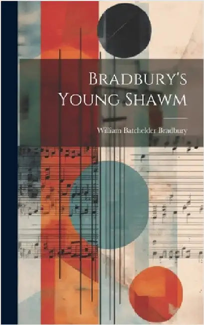 Bradbury's Young Shawm by Bradbury, William Batchelder
