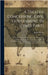 A Treatise Concerning Civil Government, In Three Parts: Part I. The Notions Of Mr. Locke And His Followers, Concerning The Origin, Extent And End Of C by Tucker, Josiah