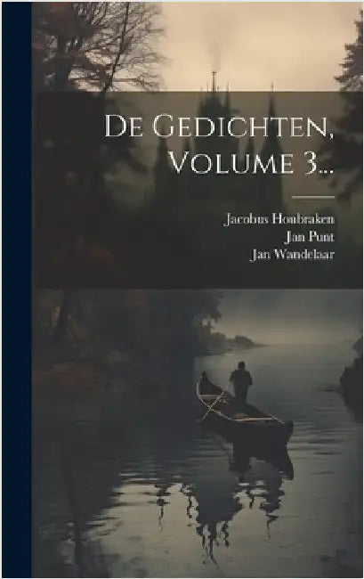 De Gedichten, Volume 3... by Langendijk, Pieter