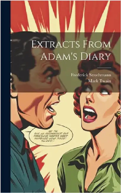 Extracts From Adam's Diary by Twain, Mark