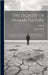 The Dignity of Human Nature: Or, a Brief Account of the Certain and Established Means for Attaining the True End of Our Exsistence. in Four Books . by James Burgh