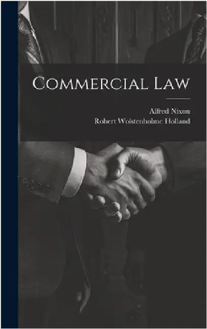 Commercial Law by Nixon, Alfred