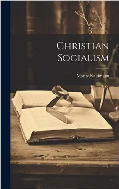 Christian Socialism by Kaufmann, Moritz