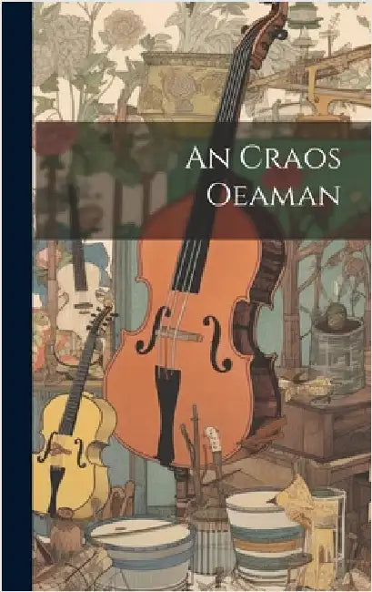 An Craos Oeaman by Anonymous