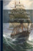 Richard Cable, the Lightshipman by Anonymous