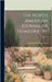 The North American Journal of Homeopathy; Volume 11 by American Medical Union
