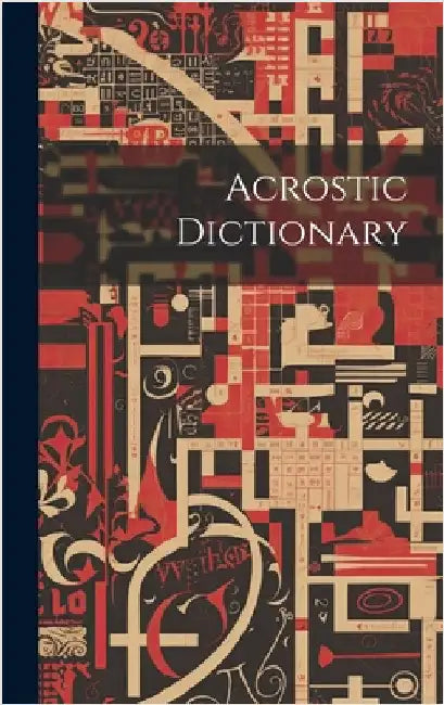 Acrostic Dictionary by Anonymous