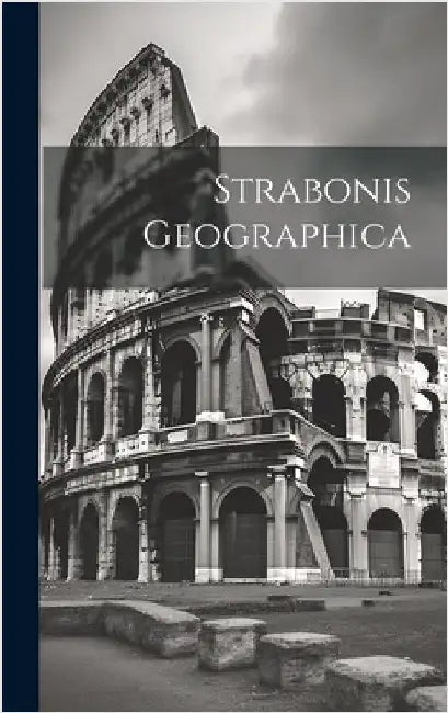 Strabonis Geographica by Anonymous