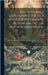 The Holy Bible Containing the Old and New Testaments, According to the Authorized Version: With Explanatory Notes, Practical Observations, and Copious by Anonymous