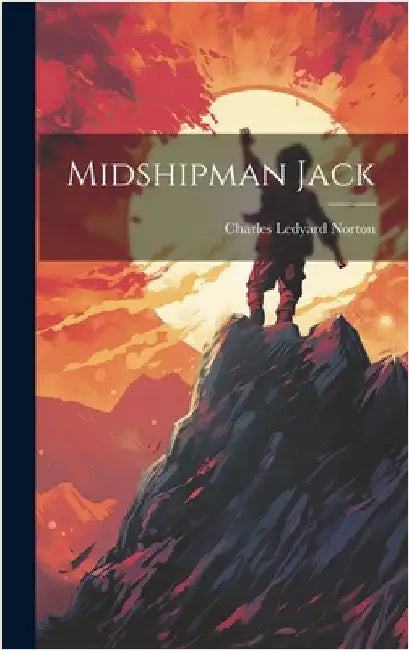 Midshipman Jack by Norton, Charles Ledyard
