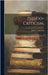 Pseudo-criticism; by Anderson, Robert