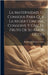 La Maternidad, O, Consejos Para Que La Mujer Conciba, Conserve Y Crie El Fruto De Su Amor Lícito by Bonifacio Cisneros Y. Avilés