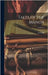 Tales of the Manor; Volume 3 by Hofland, 1770-1844