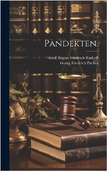 Pandekten. by Rudorff, Adolf August Friedrich