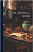 The Emerald Book; by Shreve &. Company (San Francisco, Cali