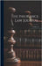 The Insurance Law Journal; Volume 14 by Anonymous