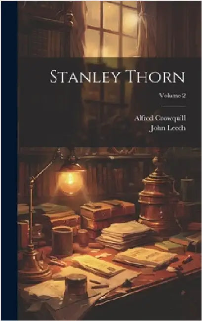 Stanley Thorn; Volume 2 by Leech, John