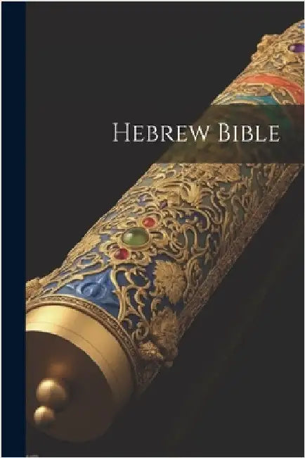Hebrew Bible by Anonymous