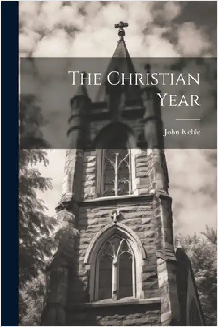 The Christian Year by Keble, John