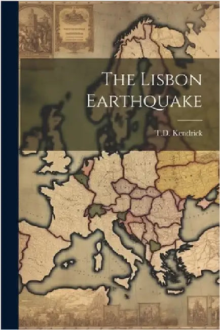 The Lisbon Earthquake by Kendrick, Td
