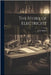 The Story of Electricity by Munro, John