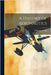 A History of Aeronautics by Vivian, E. Charles