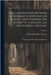 The Controversy Between Sir Richard Scrope And Sir Robert Grosvenor In The Court Of Chivalry, A.d. Mccclxxxv - Mcccxc: A Transcript Of The Original Ro by Sir Nicholas Harris Nicolas