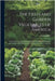 The Field and Garden Vegetables of America: Containing Full Descriptions of Nearly Eleven Hundred Species and Varieties; With Directions for Propagati by Burr, Fearing