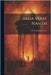 Arda Viraf Nameh: The Original Pahlavi Text by Anonymous