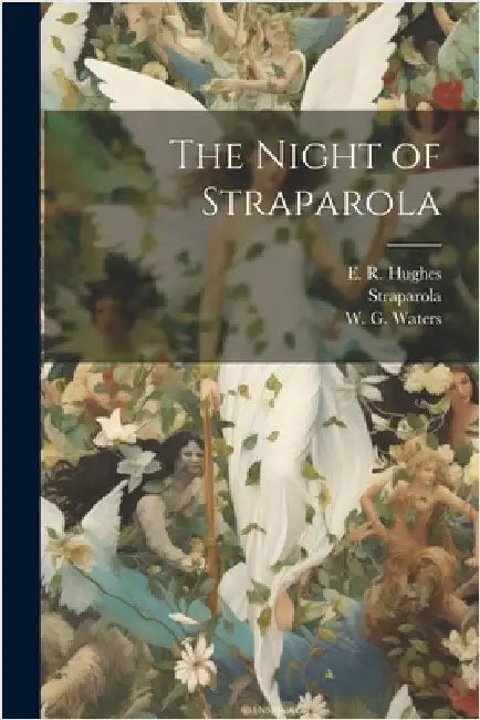 The Night of Straparola by Straparola