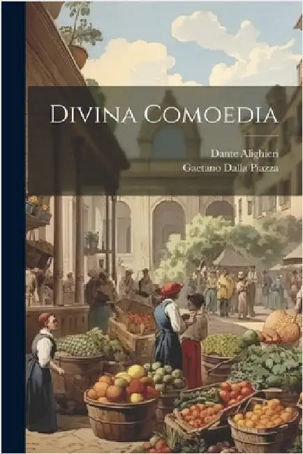 Divina Comoedia by Alighieri, Dante