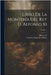 Libro De La Montería Del Rey D. Alfonso Xi; Volume 1 by De Molina, Gonzalo Argote