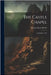 The Castle Chapel: A Romantic Tale by Roche, Regina Maria