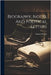 Biography, Notes, And Political Letters by Wright, Frances