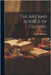 The Art and Science of Gilding; by Ford & Mimmack (Firm)