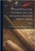Constitución Federal De Los Estados Unidos Mexicanos: Con Todas Sus Adiciones, Reformas Y Leyes Organicas by Mexico