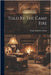 Told By The Camp Fire by Cheley, Frank Howbert