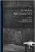 School Arithmetics: Book One-three; Volume 1 by Wentworth, George Albert