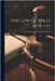 The Law Of Wills: Devises, Legacies, And Testamentary Trusts by Redfield, Isaac Fletcher
