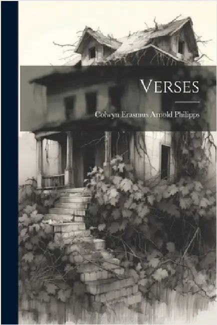 Verses by Philipps, Colwyn Erasmus Arnold