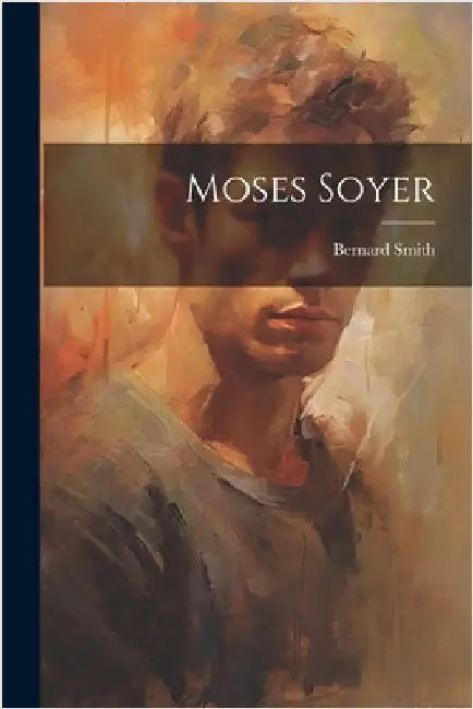 Moses Soyer by Smith, Bernard