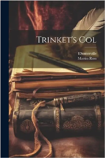 Trinket's Col by Ross, Martin