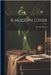 A Modern Lover by Moore, George